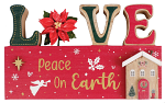LOVE / PEACE ON EARTH WOODEN PLAQUE