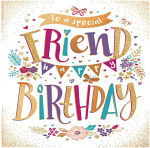 FRIEND BIRTHDAY GREETINGS CARD