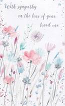 ON THE LOSS OF YOUR LOVED ONE SYMPATHY CARD