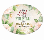 THE LORD WILL FUFILL HIS PURPOSE FOR ME FRIDGE MAGNET