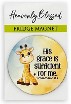 HIS GRACE IS SUFFICIENT FOR ME FRIDGE MAGNET