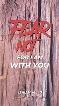 WALL PLAQUE - FEAR NOT/ISAIAH 41:10