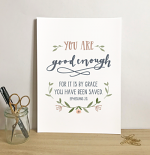 EMILY BURGER YOU ARE GOOD ENOUGH PRINT