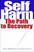 SELF HARM THE PATH TO RECOVERY