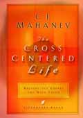 THE CROSS CENTERED LIFE