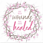 BY HIS WOUNDS EASTER CARDS PACK OF 5