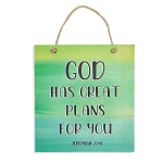 GOD HAS GREAT PLANS FOR YOU COLOURED PLAQUE