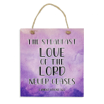 STEADFAST LOVE OF THE LORD COLOURED PLAQUE