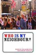WHO IS MY NEIGHBOUR