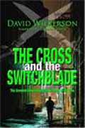 CROSS AND THE SWITCHBLADE