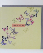 PRAYING FOR YOU BUTTERFLIES CARD
