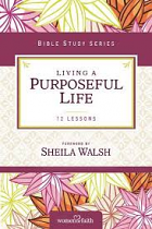 LIVING A PURPOSEFUL LIFE