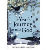 A YEARS JOURNEY WITH GOD