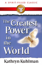 THE GREATEST POWER IN THE WORLD
