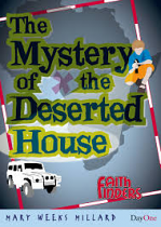 MYSTERY OF THE DESERTED HOUSE