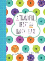 A THANKFUL HEART IS A HAPPY HEART JOURNAL