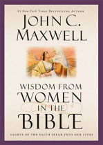 WISDOM FROM WOMEN IN THE BIBLE HB