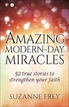 AMAZING MODERN DAY MIRACLES
