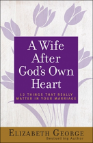 A WIFE AFTER GODS OWN HEART