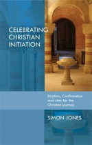 CELEBRATING CHRISTIAN INITIATION