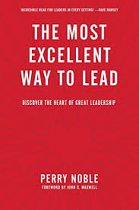 MOST EXCELLENT WAY TO LEAD