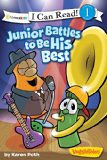 JUNIOR BATTLES TO BE HIS BEST I CAN READ VEGGIE TALES