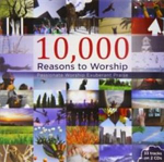 10000 REASONS TO WORSHIP CD
