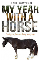 MY YEAR WITH A HORSE