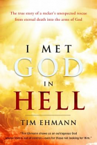 I MET GOD IN HELL