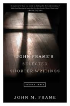 JOHN FRAME'S SELECTED SHORTER WRITINGS 3