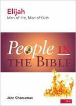ELIJAH MAN OF FIRE MAN OF FAITH