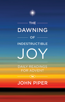 THE DAWNING OF INDESTRUCTIBLE JOY