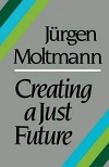 CREATING A JUST FUTURE