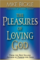 THE PLEASURES OF LOVING GOD