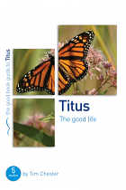 TITUS THE GOOD LIFE GOOD BOOK GUIDE