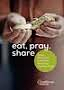 EAT PRAY SHARE