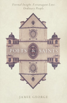 POETS AND SAINTS