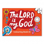 THE LORD IS MY GOD COLOURING BOOK