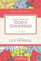 DISCOVERING GODS GOODNESS