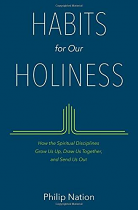 HABITS FOR OUR HOLINESS