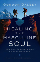 HEALING THE MASCULINE SOUL