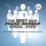 THE BEST NEW PRAISE AND WORSHIP SONGS EVER CD