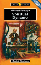 MICHAEL FARADAY SPIRITUAL DYNAMO