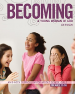 BECOMING A YOUNG WOMAN OF GOD