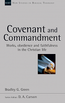 COVENANT AND COMMANDMENT