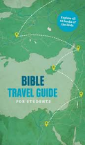 BIBLE TRAVEL GUIDE FOR STUDENTS