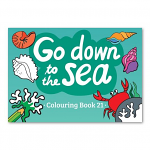 GO DOWN TO THE SEA COLOURING BOOK