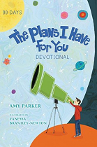 THE PLANS I HAVE FOR YOU DEVOTIONAL