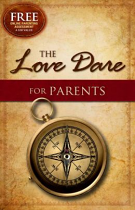 The Love Dare For Parents