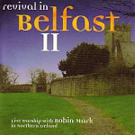 REVIVAL IN BELFAST II CD